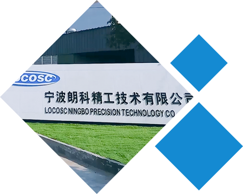 LOCOSC Ningbo Precision Technology Co., Ltd